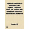 Argentine Telenovelas door Books Llc