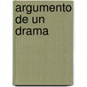 Argumento de Un Drama by Antonio Hurtado