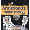 Armstrong's Moon Rock by Karen Foster