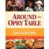 Around the Opry Table door Kay West