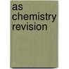 As Chemistry Revision door Joy Sandifer