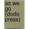 As We Go (Dodo Press) door Charles Dudley Warner