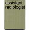 Assistant Radiologist by Jack Rudman