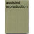Assisted Reproduction