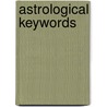 Astrological Keywords door Manly P. Hall