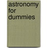 Astronomy for Dummies door Stephen P. Maran