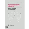 Asynchronous Circuits door Janusz A. Brzozowski