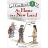 At Home in a New Land by Joan Sandin
