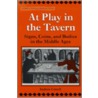 At Play In The Tavern by Andrew Cowell