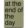 At the End of the Day door Phillip Lopate
