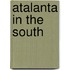 Atalanta in the South