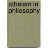 Atheism in Philosophy door Frederic Henry Hedge