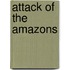 Attack of the Amazons