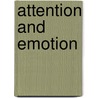 Attention And Emotion by Gerald Matthews