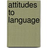 Attitudes to Language door Peter Garrett