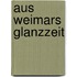 Aus Weimars Glanzzeit