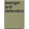 Avenger and Defenders door Walter Roth