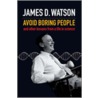 Avoid Boring People P door James D. Watson