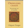 Ordelijke chaos door Chögyam Trungpa