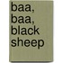 Baa, Baa, Black Sheep