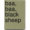 Baa, Baa, Black Sheep by Annie Kubler