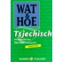 Wat & Hoe Tsjechisch