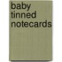 Baby Tinned Notecards