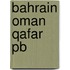 Bahrain Oman Qafar Pb