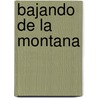 Bajando De La Montana by Thomas M. Hart
