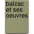 Balzac Et Ses Oeuvres