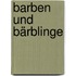Barben und Bärblinge