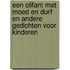 Een olifant met moed en durf en andere gedichten voor kinderen