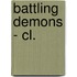 Battling Demons - Cl.