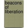 Beacons Of Liberation door Shango Baku