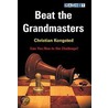 Beat The Grandmasters door Christian Kongsted