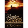 Beaten But Not Broken door C.G. Coker