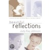 Beautiful Reflections door Judy Kay Johnson