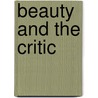 Beauty And The Critic by Unknown