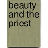 Beauty And The Priest door Patrick McNamara
