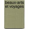 Beaux-Arts Et Voyages by Charles Lenormant