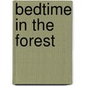 Bedtime In The Forest door Kazuo Iwamura