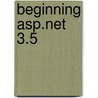 Beginning Asp.net 3.5 door Imar Spaanjaars