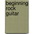 Beginning Rock Guitar