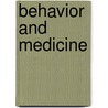 Behavior And Medicine door Margaret L. Stuber