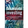 Behavioural Investing by James Montier