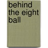 Behind The Eight Ball by Tanya Telfair Sharpe