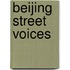 Beijing Street Voices