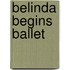 Belinda Begins Ballet