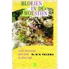 Bloeien in de woestijn door W.H. Velema