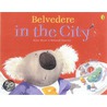 Belvedere In The City door Roland Harvey